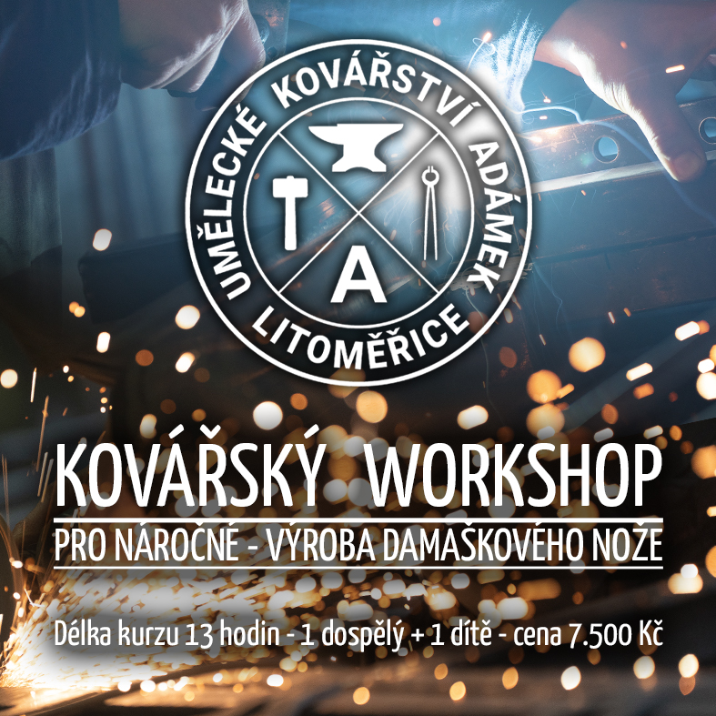 Kovářský workshop pro náročné - poukaz - dospělý + dítě