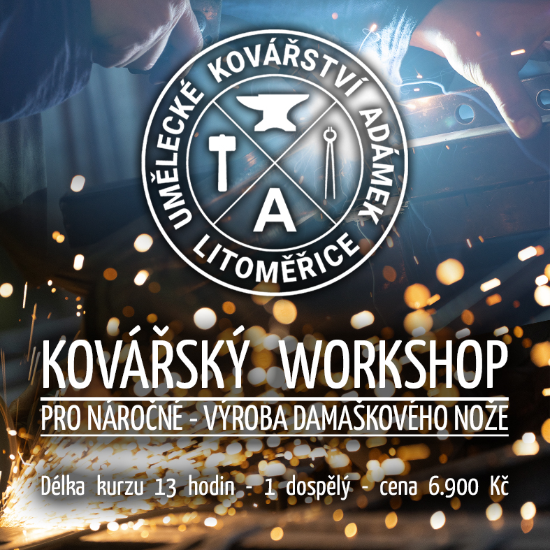 Kovářský workshop pro náročné - poukaz - dospělý